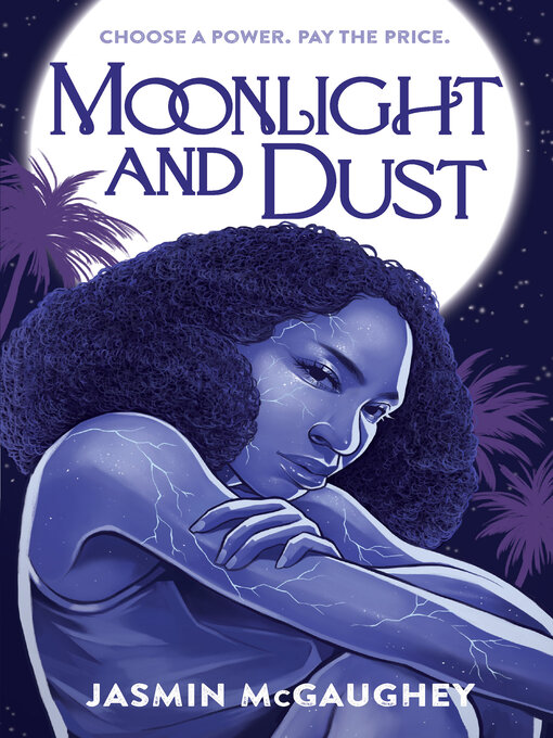 Title details for Moonlight and Dust by Jasmin McGaughey - Available